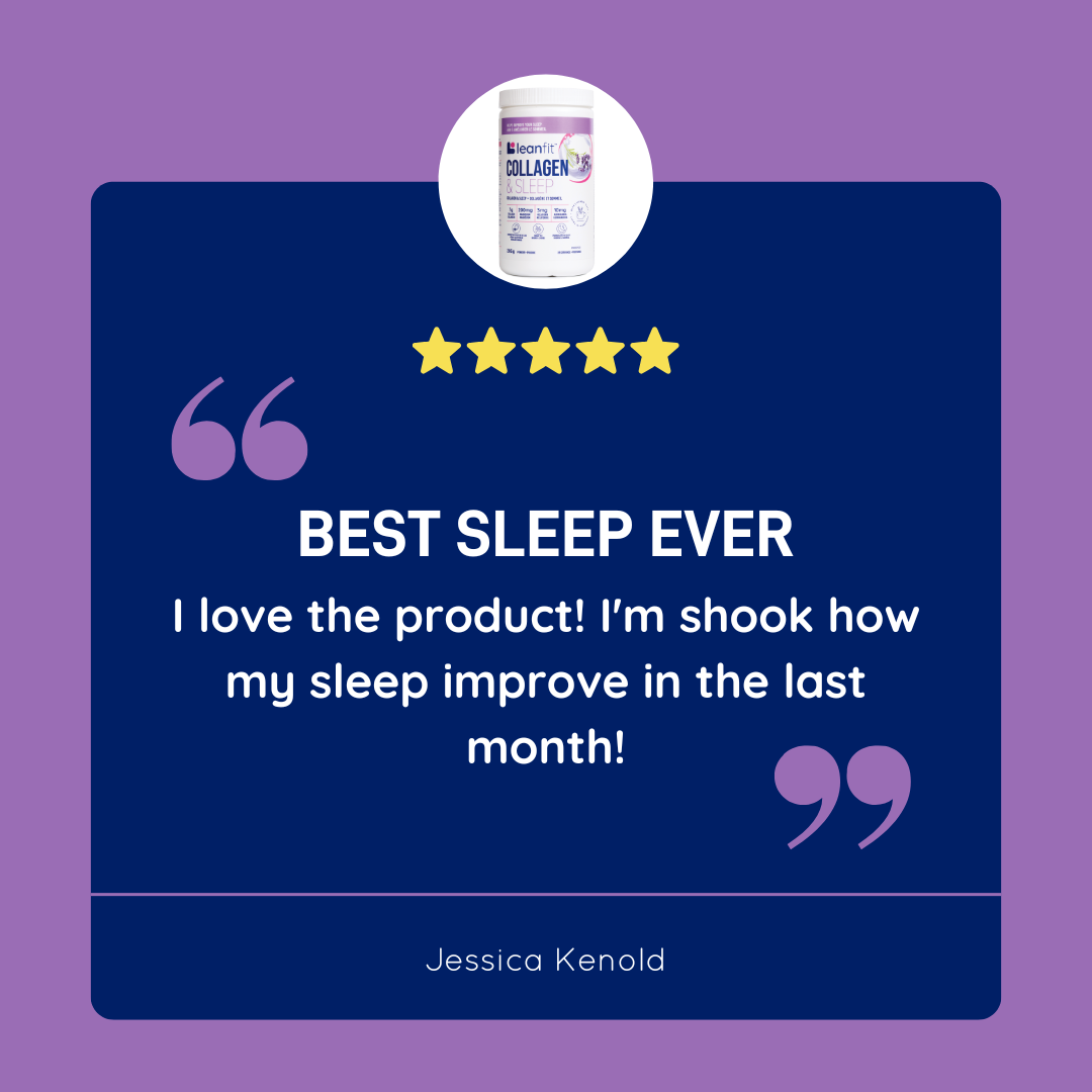 Customer review of LEANFIT Collagen & Sleep: “Best sleep ever—I’m shook how my sleep improved in the last month!”