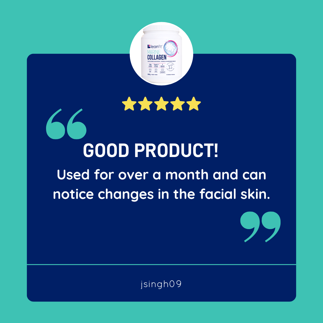 Customer review of LEANFIT Marine Collagen: “Good product—noticed changes in facial skin after a month.”
